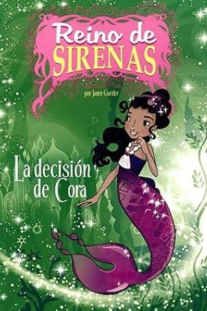 52829-REINO DE SIRENAS : LA DECISION DE CORA