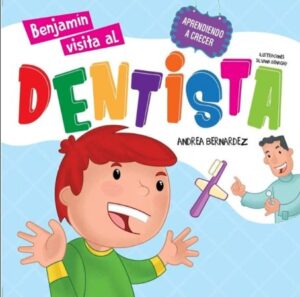 52502-BENJAMIN VISITA AL DENTISTA