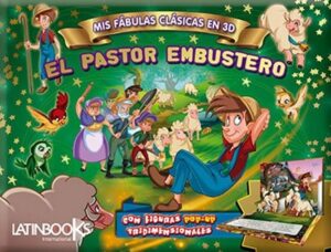 52963-EL PASTOR EMBUSTERO (MIS FABULAS CLASICAS EN 3D)