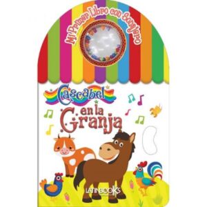 53140-MI PRIMER LIBRO CON SONAJERO-CASCABEL EN LA GRANJA