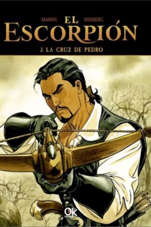 53022-EL ESCORPION : 3 LA CRUZ DE PEDRO