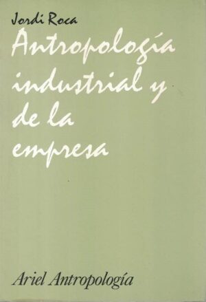 53780-ANTROPOLOGIA INDUSTRIAL Y DE LA EMPRESA
