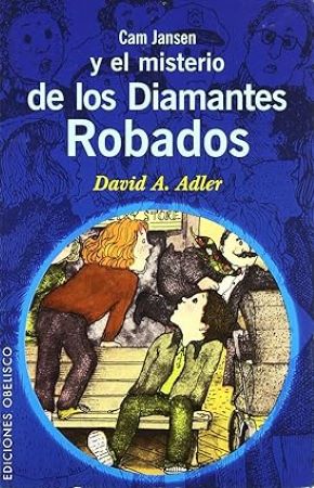 53539-CAM JENSEN Y EL MISTERIO DE LOS DIAMANTES ROBADOS