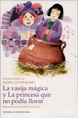 53607-LAS VASIJA MAGICA Y LA PRINCESA QUE NO PODIA LLORAR