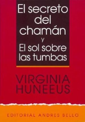 53534-EL SECRETO DEL CHAMAN Y EL SOL SOBRE LAS TUMBAS