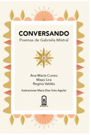 17951-CONVERSANDO POEMAS DE GABRIELA MISTRAL