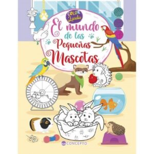 53648-EL MUNDO DE LAS MASCOTAS : COLORLANDIA