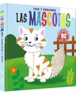 53464-LAS MASCOTAS : TOCO Y DESCUBRO