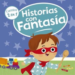 53408-2 CUENTOS EN 1 - HISTORIAS CON FANTASIA