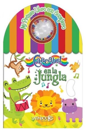 53333-MI PRIMER LIBRO CON SONAJERO : CASCABEL EN LA JUNGLA