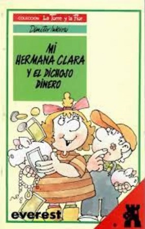 54043-MI HERMANA CLARA Y EL DICHOSO DINERO