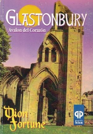 54100-GLASTONBURY : AVALON DEL CORAZON