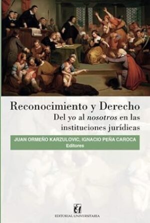 54116-RECONOCIMIENTO Y DERECHO DEL YO AL NOSOTROS EN LAS INSTITUCIONES JURIDICAS