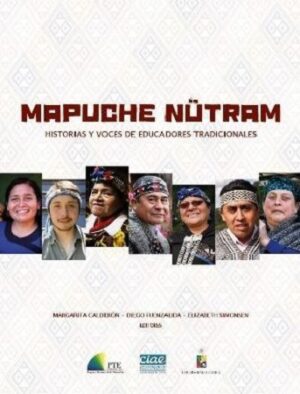 54149-MAPUCHE NUTRAM : HISTORIA Y VOCES DE EDUCADORES