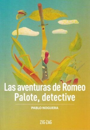 54510-LAS AVENTURAS DE ROMEO PALOTE, DETECTIVE