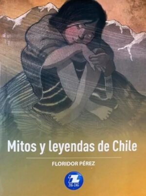 54579-MITOS Y LEYENDAS DE CHILE