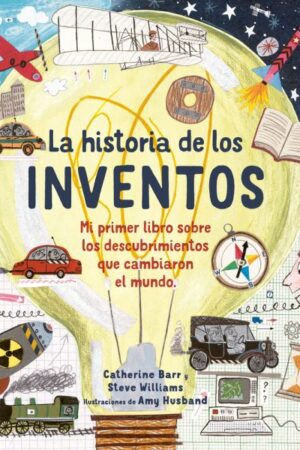 17207-LA HISTORIA DE LOS INVENTOS