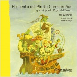 16109-EL CUENTO DEL PIRATA COMEARAÑAS Y SU VIAJE A LA PIZZA DEL TESORO