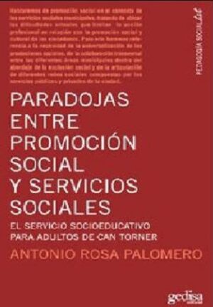 54988-PARADOJAS ENTRE LA PROMOCION SOCIAL Y LOS SERVICIOS SOCIALES