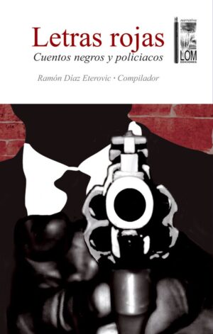22571-LETRAS ROJAS : CUENTOS NEGROS Y POLICIAC