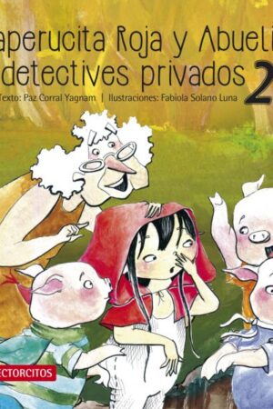 17059-CAPERUCITA ROJA Y ABUELITA, DETECTIVES PRIVADOS 2