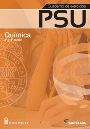 55067-CUADERNO DE EJERCICIOS PSU : QUIMICA 3RO Y 4TO MEDIO