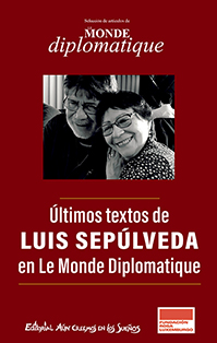 15368-ULTIMOS TEXTOS DE LUIS SEPULVEDA