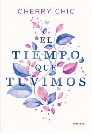 55117-EL TIEMPO QUE TUVIMOS