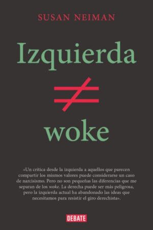 53210-IZQUIERDA NO ES WOKE