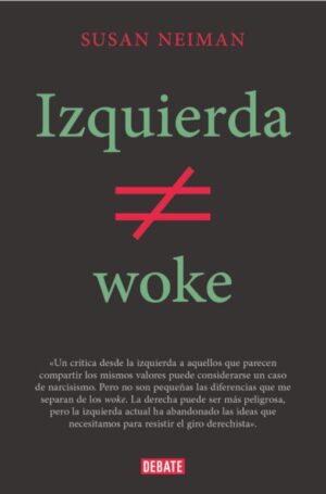 53210-IZQUIERDA NO ES WOKE