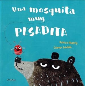 50088-UNA MOSQUITA MUY PESADITA