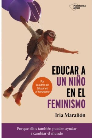 19022-EDUCAR A UN NIÑO EN EL FEMINISMO