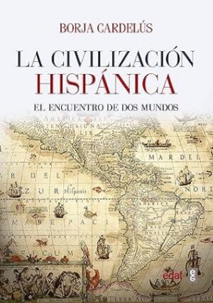 49753-LA CIVILIZACION HISPANICA