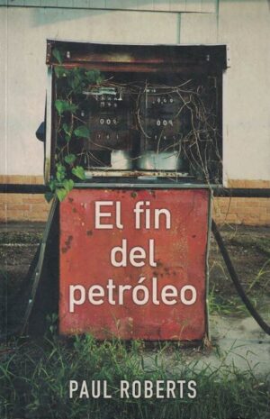 55491-EL FIN DEL PETROLEO