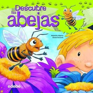 55999-DESCUBRE LAS ABEJAS