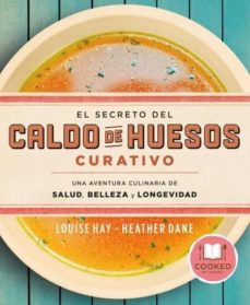 21631-EL SECRETO DEL CALDO DE HUESOS CURATIVO