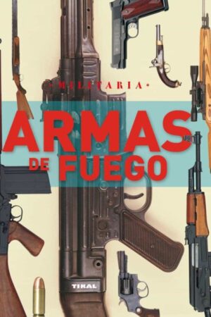 13720-ARMAS DE FUEGO : MILITARIA