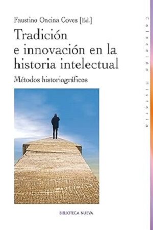 53424-TRADICION E INNOVACION EN LA HISTORIA INTELECTUAL