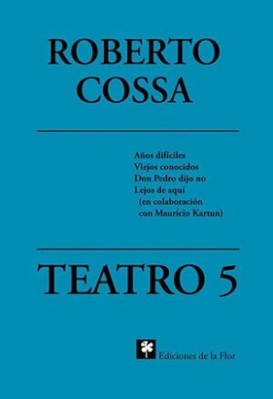 55655-TEATRO 5 : ROBERTO COSSA