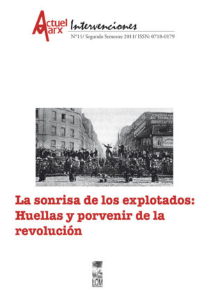 28785-SONRISA DE LOS EXPLOTADOS / HUELLAS Y PORVENIR DE LA REVOLUCIÓN