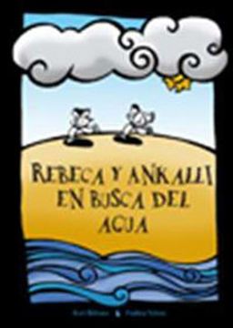 22519-REBECA Y ANKALLI EN BUSCA DEL AGUA