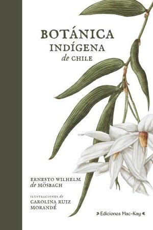 55835-BOTANICA INDIGENA DE CHILE