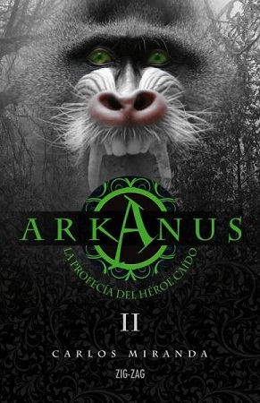 51711-ARKANUS II : LA PROFECIA DEL HEROE CAIDO