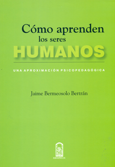 14482-COMO APRENDEN LOS SERES HUMANOS