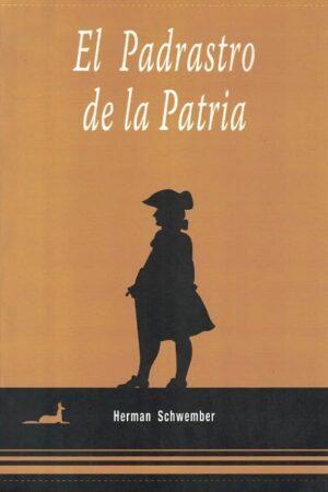 55431-EL PADRASTRO DE LA PATRIA