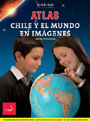 13850-ATLAS CHILE Y EL MUNDO EN IMAGENES