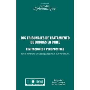 21469-LOS TRIBUNALES DE TRATAMIEMTO DE DROGAS EN CHILE