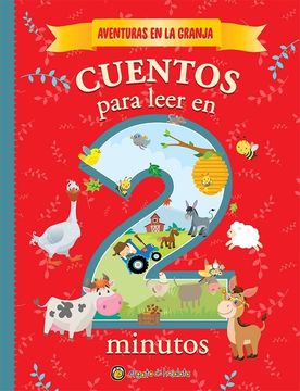 31215-CUENTOS PARA LEER EN 2 MINUTOS: AVENTURAS EN LA GRANJA