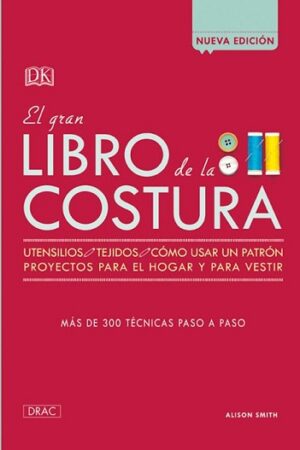 56874-EL GRAN LIBRO DE LA COSTURA