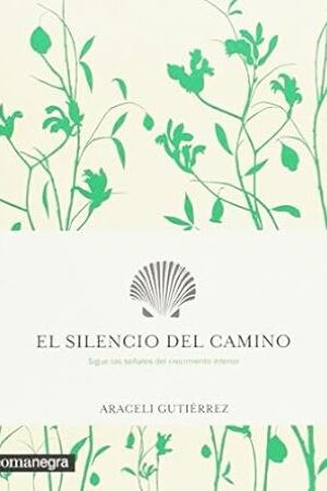 56970-EL SILENCIO DEL CAMINO